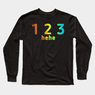 1 2 3 hehe, Rainbow Long Sleeve T-Shirt